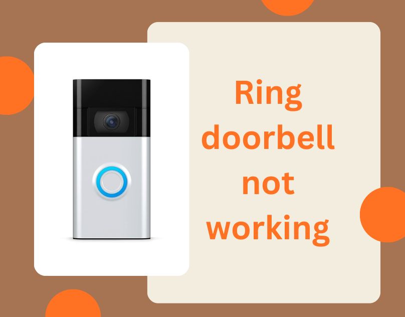Ring Doorbell Not Working